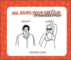 365 jours pour réussir, madame : agenda 2008 book