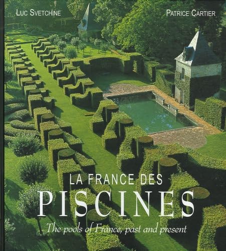 La France des piscines: Edition bilingue français-anglais Books