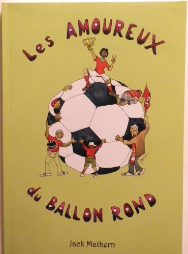 Les amoureux du ballon rond Books