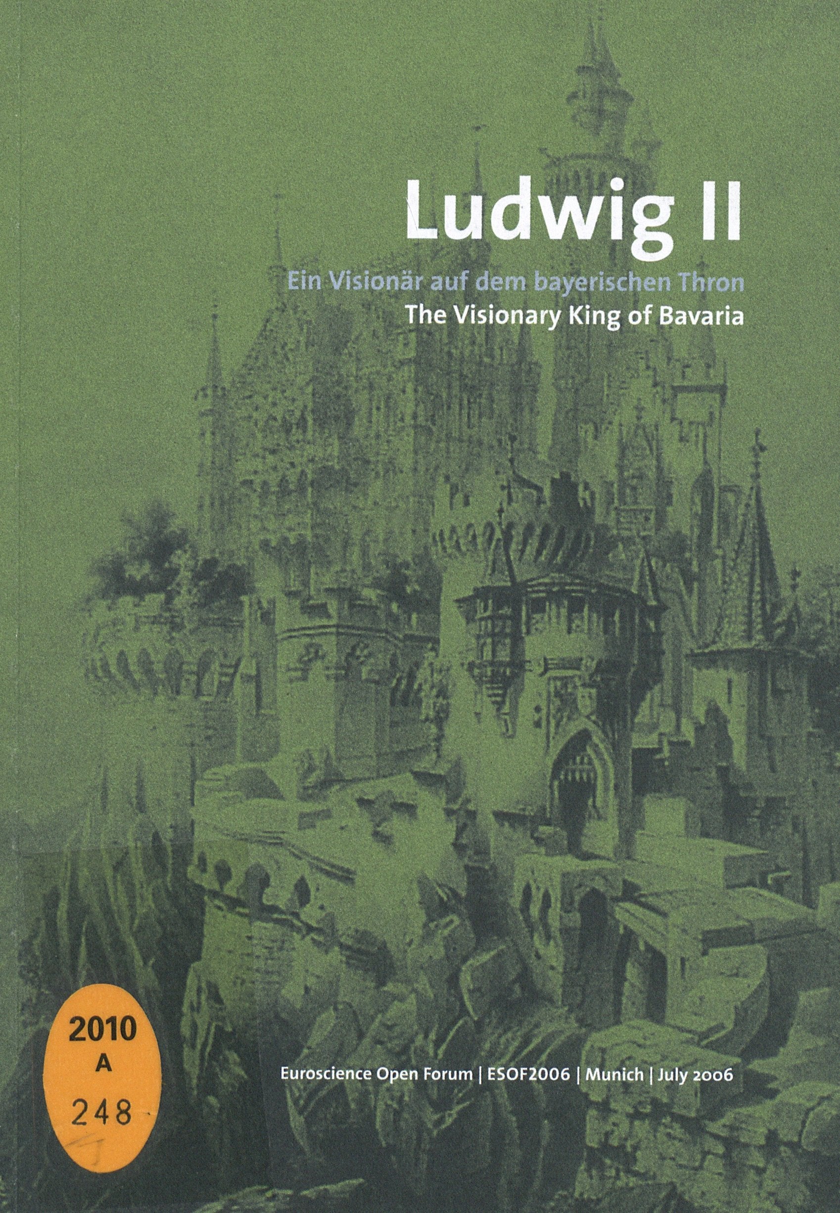 Ludwig II. - Ein Visionär auf dem bayerischen Thron / The Visionary King of Bavaria. Dichtung und Technologie - Session von / Session on poetry and technology Books