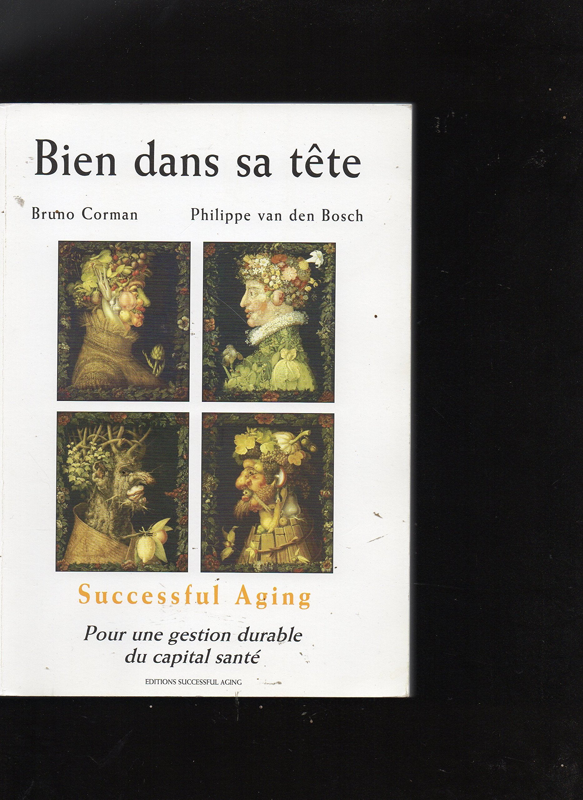 Bien Dans Sa Tête Successful Aging Pour Une Gestion Durable Du Capital Santé Books