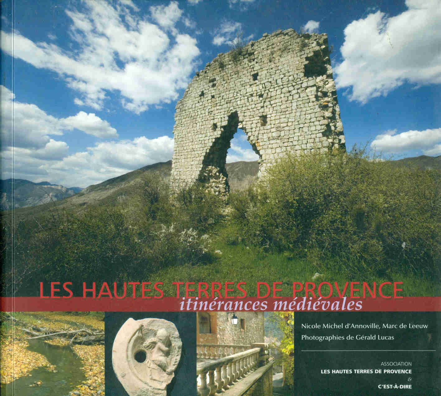 "les hautes terres de Provence ; itinerances medievales" book