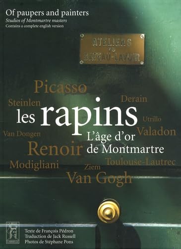 Les rapins: L'âge d'or de Montmartre, édition bilingue français-anglais book