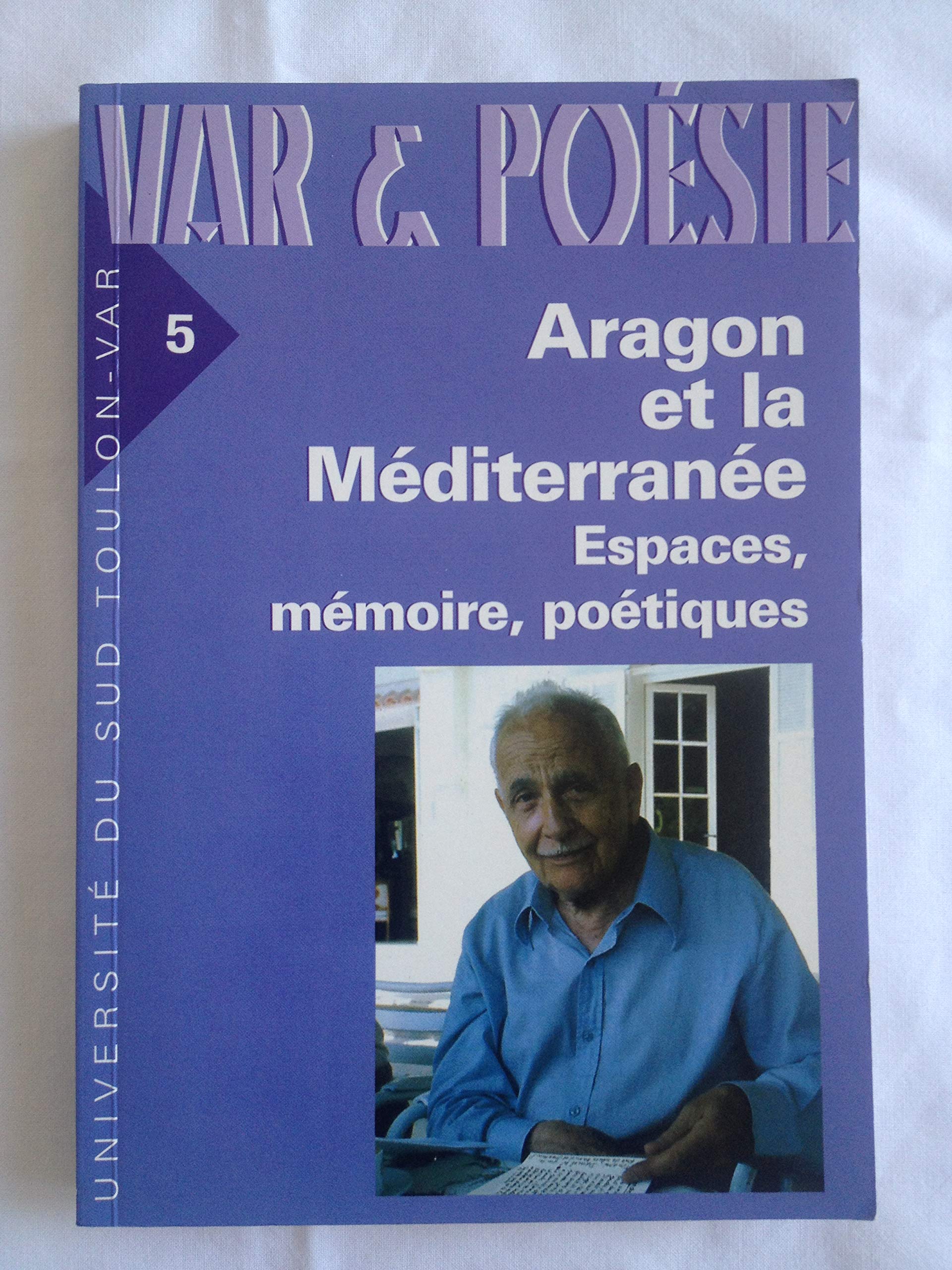 Aragon et la Méditerranée. Espaces, mémoire, poétiques book