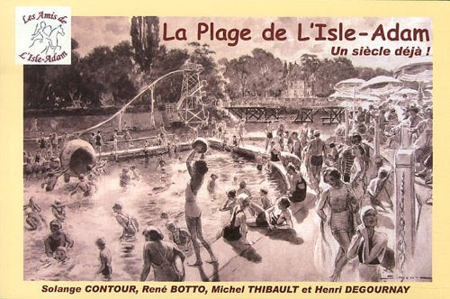 La plage de l'Isle-Adam: Un siècle déjà ! book