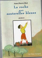 La roche aux sauterelles bleues Books