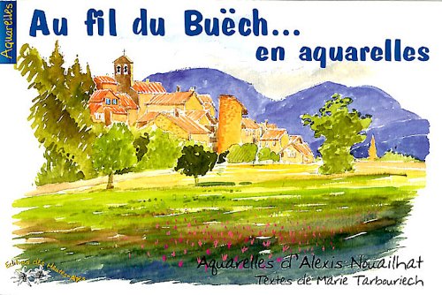 Au fil du Buëch en aquarelles Books