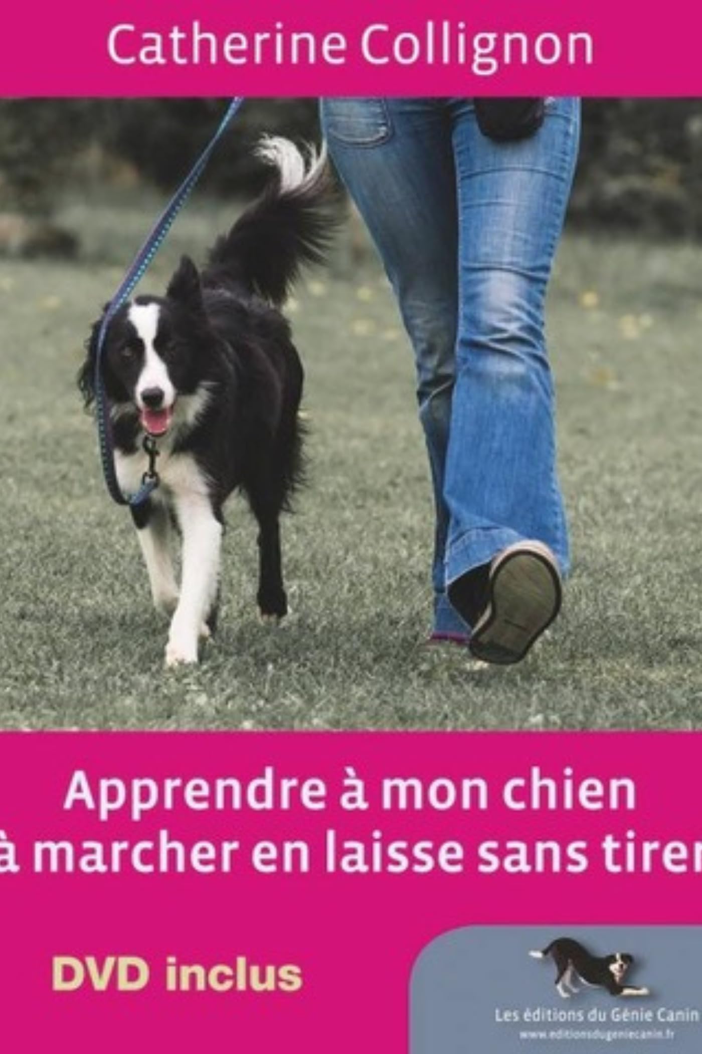 Apprendre à mon chien à marcher en laisse sans tirer book