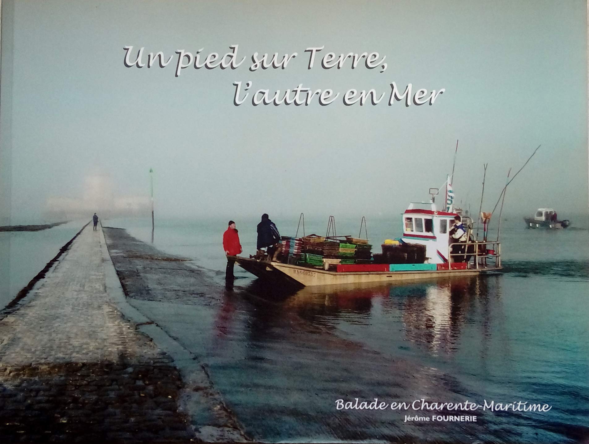 un pied sur terre l'autre en mer... dvd