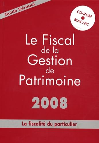 Le Fiscal de la Gestion de Patrimoine: La fiscalité du particulier book