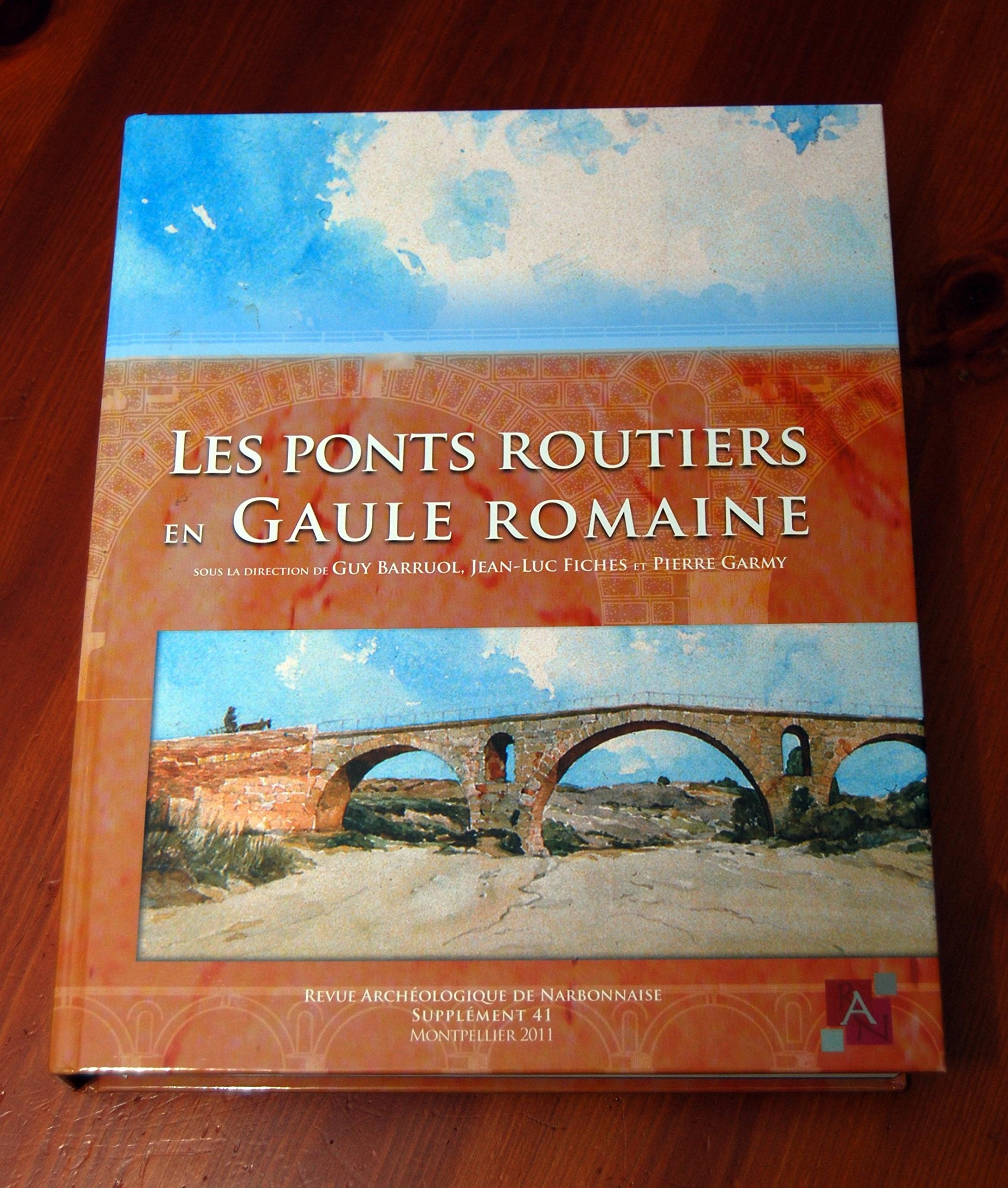 Supplément Revue Archéologique de Narbonnaise n° 41 : Les ponts routiers en Gaule Romaine book
