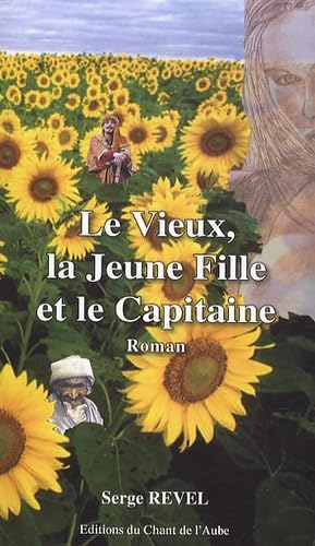 Le Vieux, la Jeune Fille et le Capitaine book