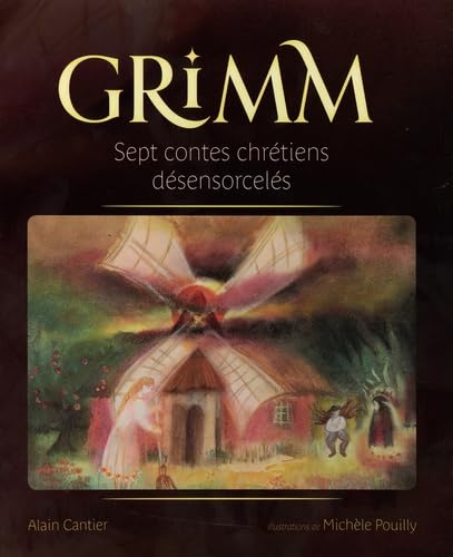 Grimm: Sept contes chrétiens désensorcelés book