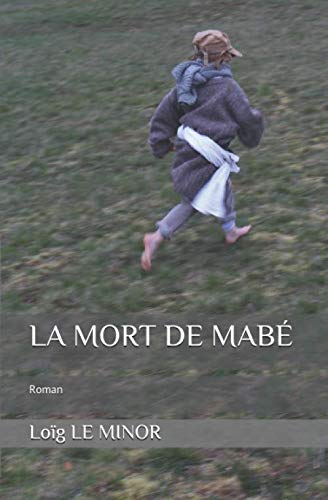 LA MORT DE MABÉ: Roman Editions du Kappellenbaum (Cycle des Cités Stochocrates) book
