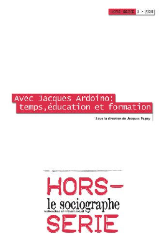Le Sociographe Hors Serie N 3 avec Ardoino Temps Education et Formation Social Sciences