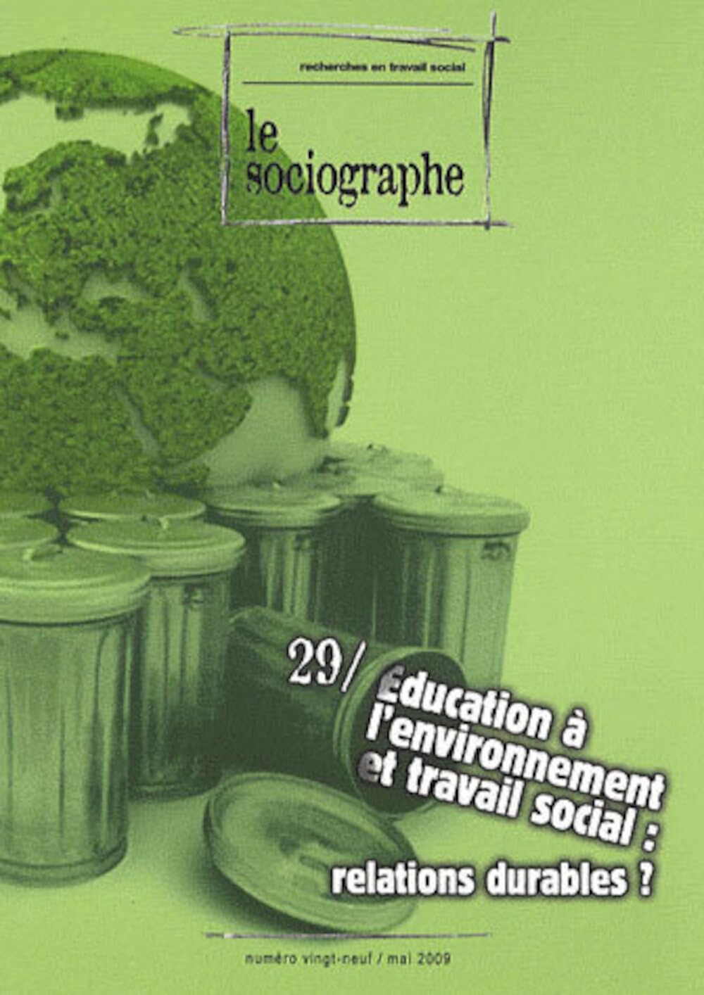 Sociographe 29 Education a l Environnement et le Travail Social Social Sciences