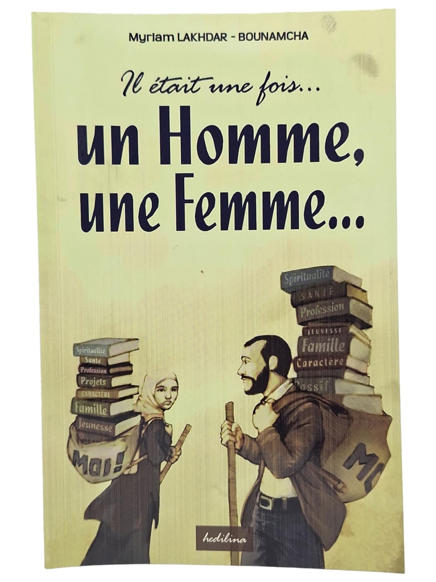 IL éTAIT UNE FOIS... UN HOMME, UNE FEMME... Religion & Esotericism