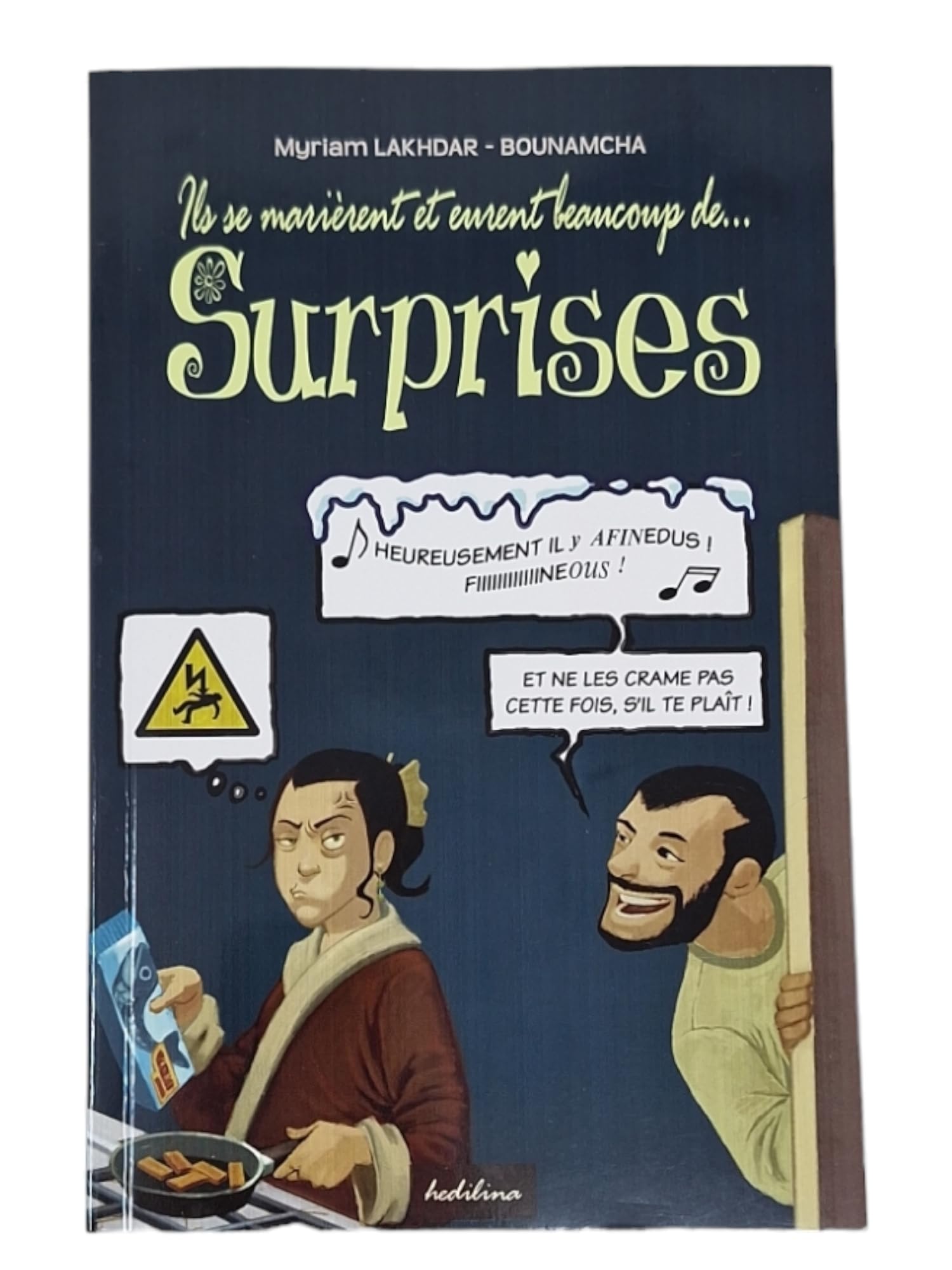 Ils se marièrent et eurent beaucoup de... surprises book