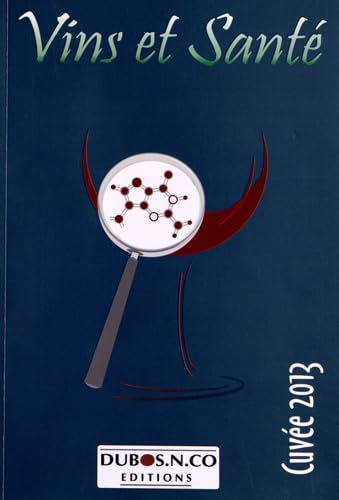 Vins et santé, Cuvée 2013 book