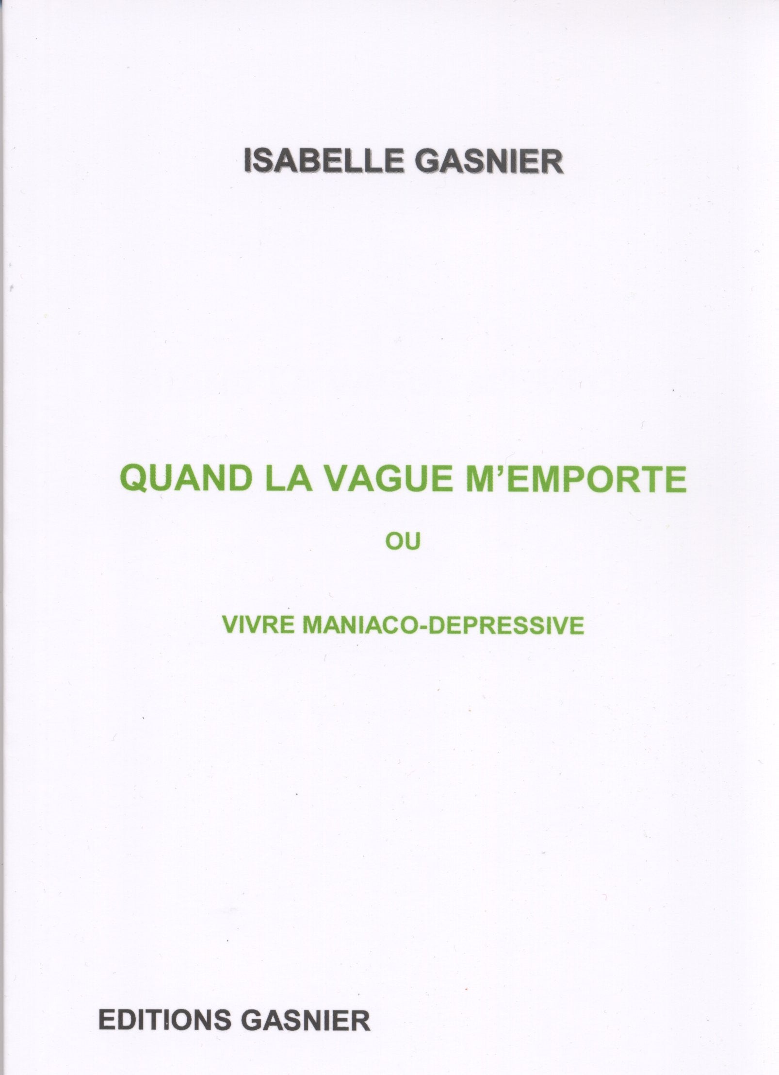 quand la vague m'emporte ou vivre maniaco-dépressive dvd