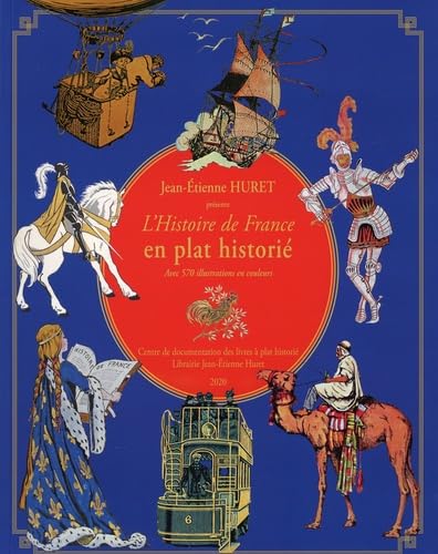 L'histoire de France en plat historié: Généralités, chronologie (de l'Antiquité au XXe siècle), anciennes colonies françaises book