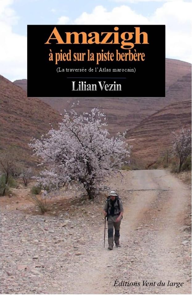 Amazigh, à pied sur la piste berbère book