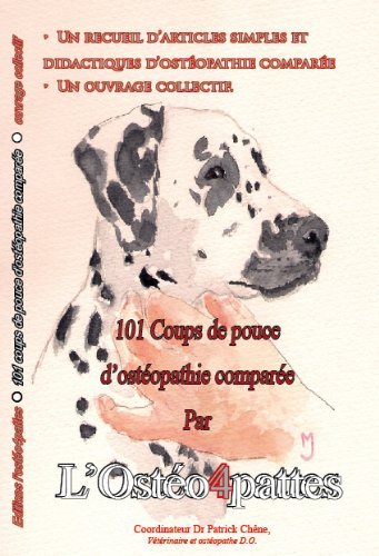 101 coups de pouce d'ostéopathie comparée par L'Ostéo4pattes (Chêne) book