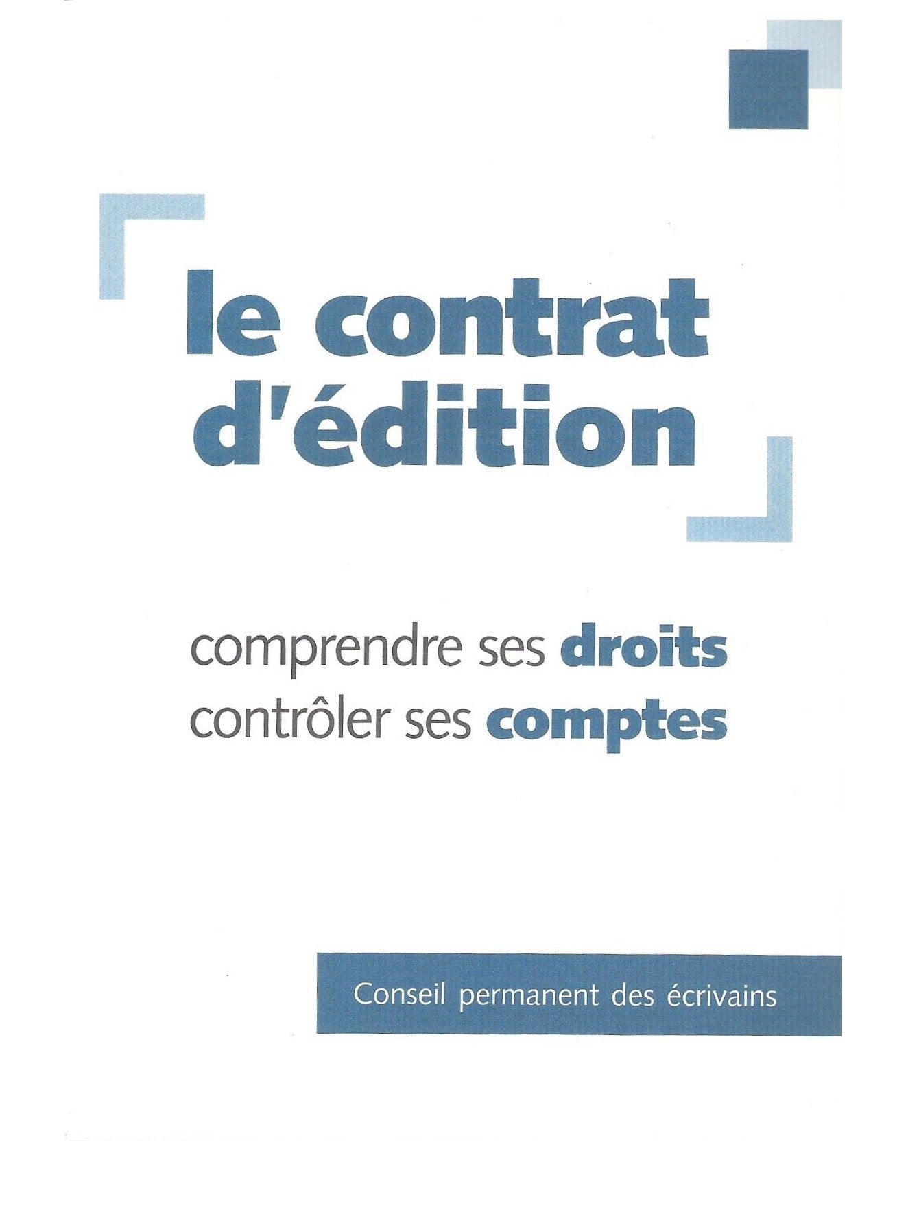 Le Contrat D'edition Comprendre Ses Droits Controler Ses Comptes Books