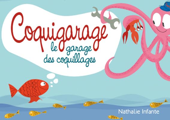 Coquigarage: Le garage des coquillages book