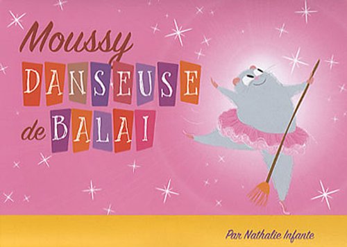 Moussy danseuse de balai Books