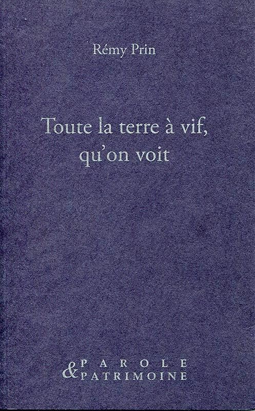 Toute la terre à vif, qu'on voit book