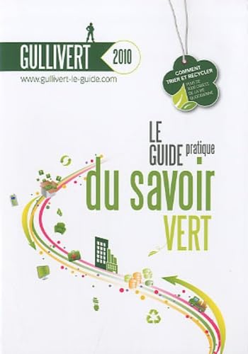 Gullivert 2010: Le guide pratique du savoir vert book