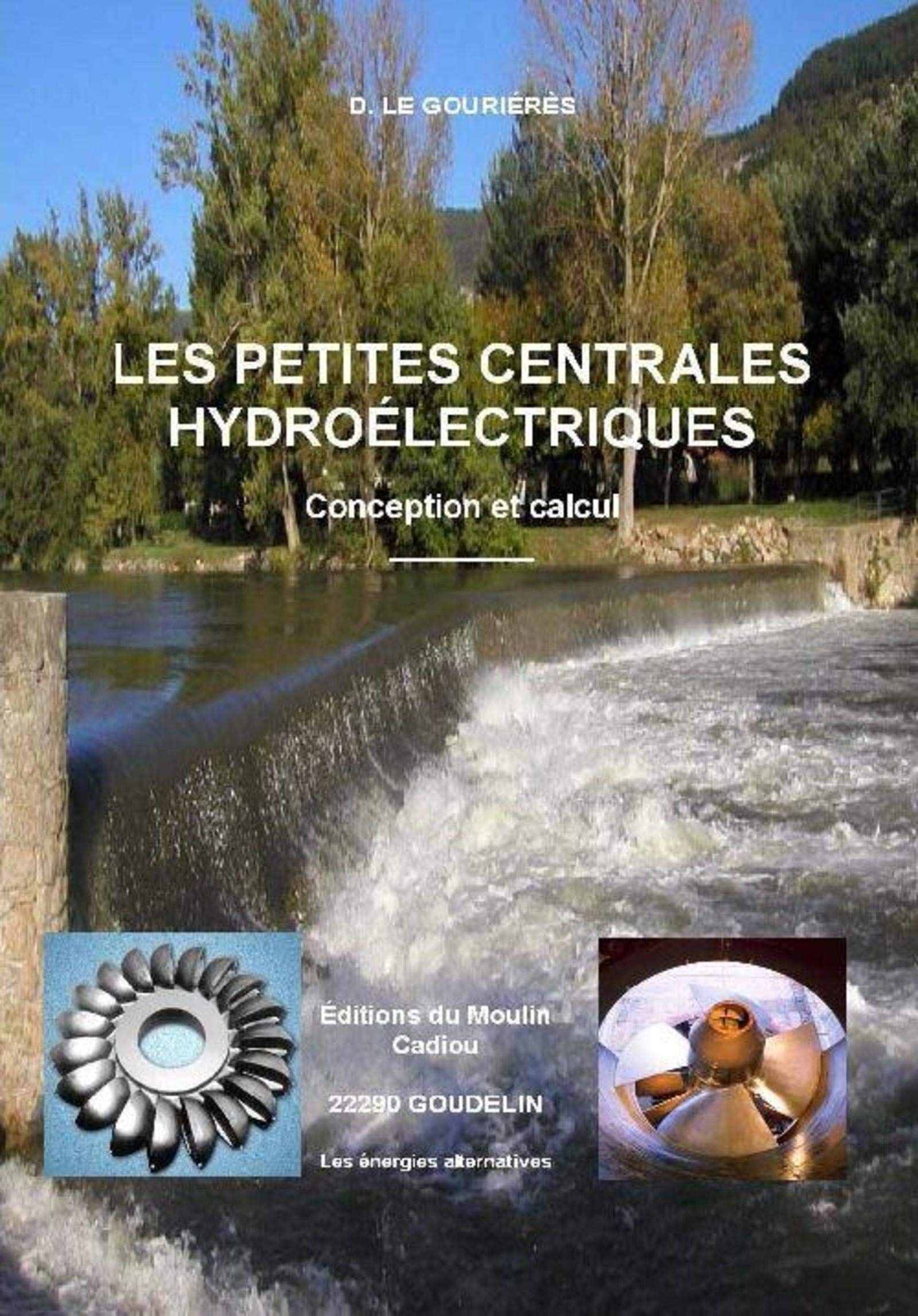 Les petites centrales hydroélectriques: Conception et calcul Medicine