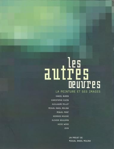 Les autres oeuvres: La peinture et ses images book