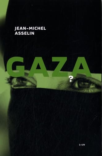 Gaza: Volumes 1 et 2 book