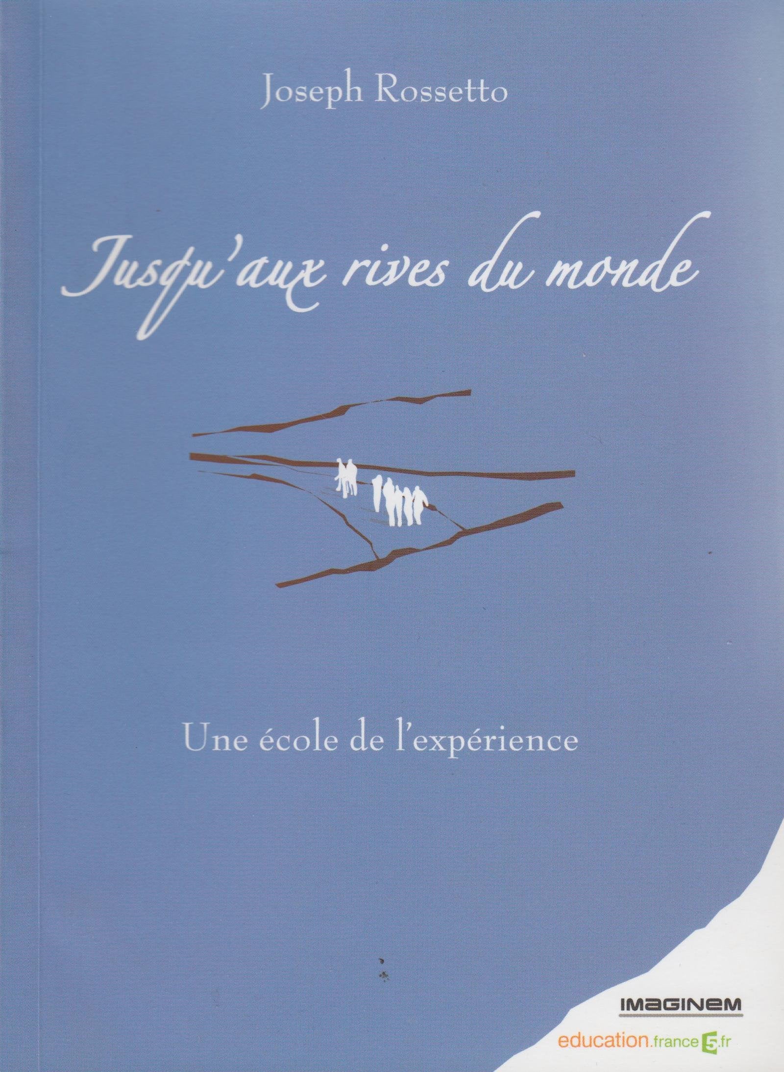 Jusqu'aux Rives du Monde/Quelle Classe Ma Classe book