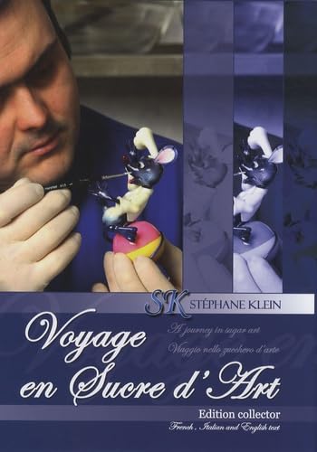 Voyage en sucre d'art: Edition français-anglais-italien Books