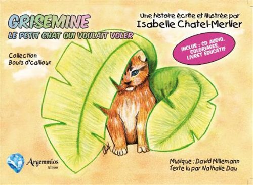 Grisemine, le petit chat qui voulait voler book