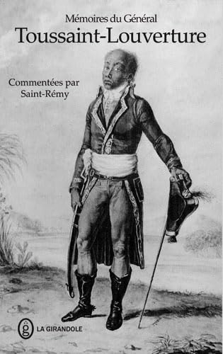 Mémoires du général Toussaint Louverture book