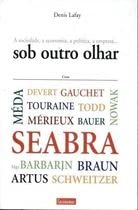 livro a sociedade a economia a pol lafay denis Ed. 2009 Books