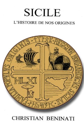 SICILE - L'histoire de nos origines book
