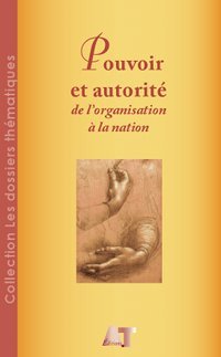 Pouvoir & autorité. De l'organisation à la nation book