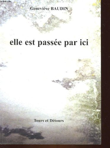 Elle est passee par ici book
