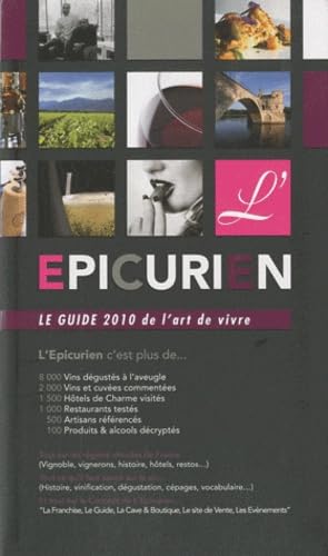 L'épicurien: Le guide 2010 de l'art de vivre Books