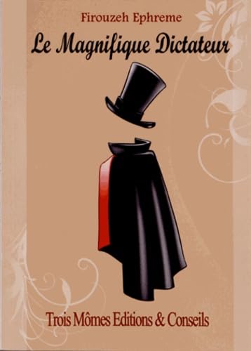 Le magnifique dictateur book
