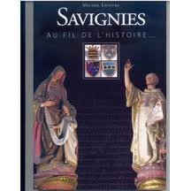 SAVIGNIES AU FIL DE L' HISTOIRE book