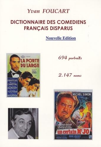 Dictionnaire des comédiens français disparus: 694 portraits, 2147 noms Books