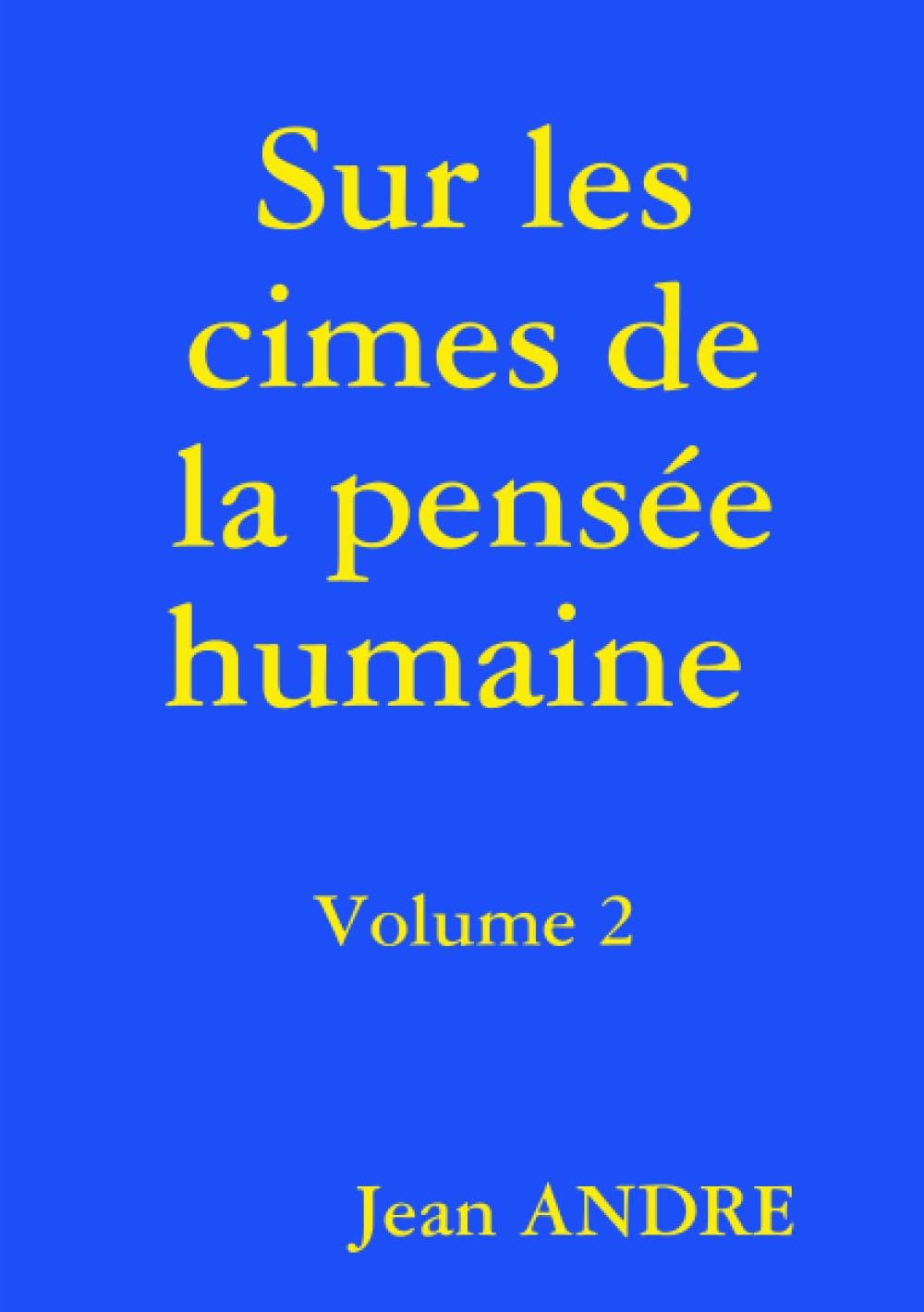 Sur les cimes de la pensée humaine Volume 2 Social Sciences
