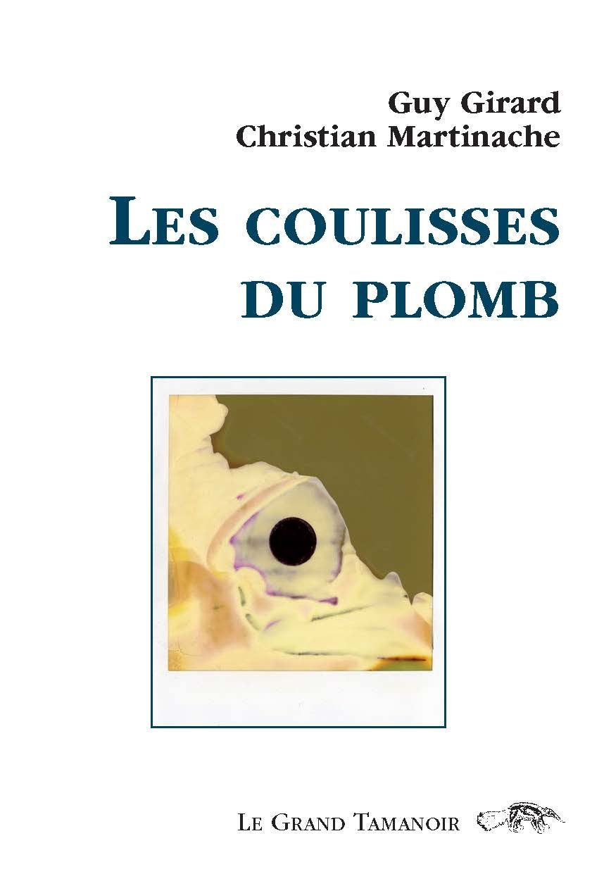 Les Coulisses du plomb book