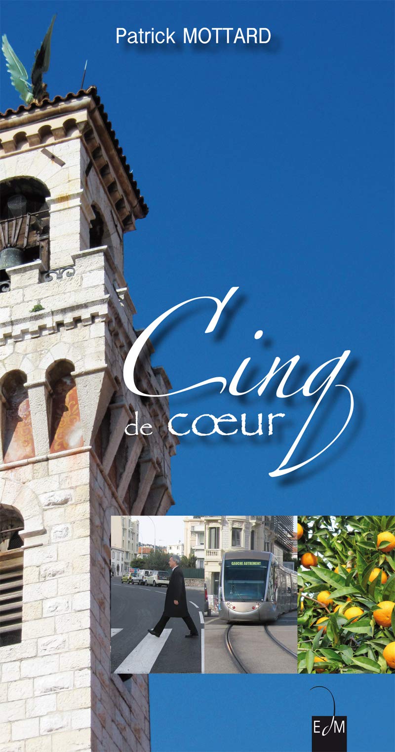 Cinq de coeur: Chroniques inattendues du 5e canton et de Nice Nord book